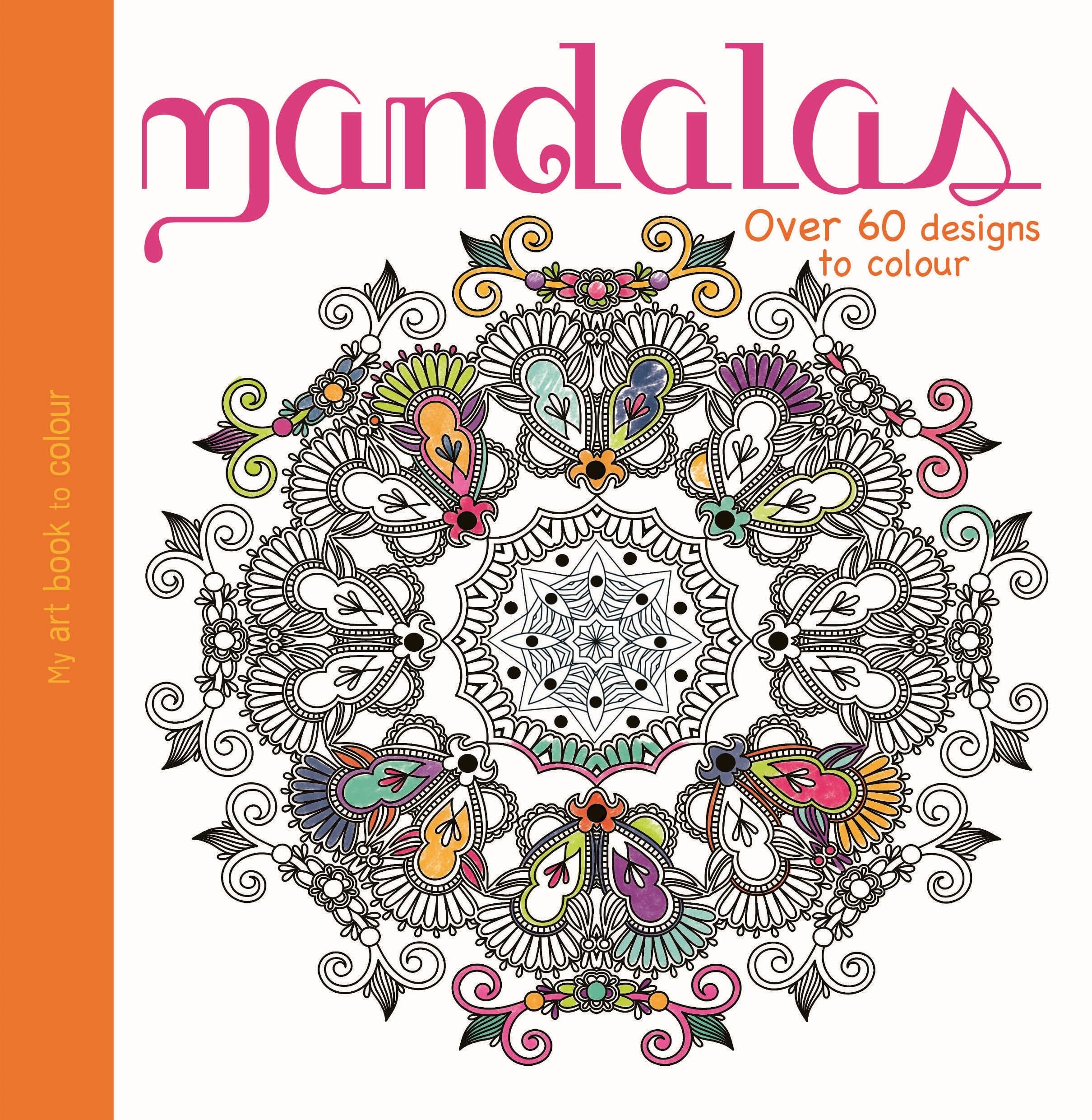 MY ART BOOK TO COLOUR: MANDALAS