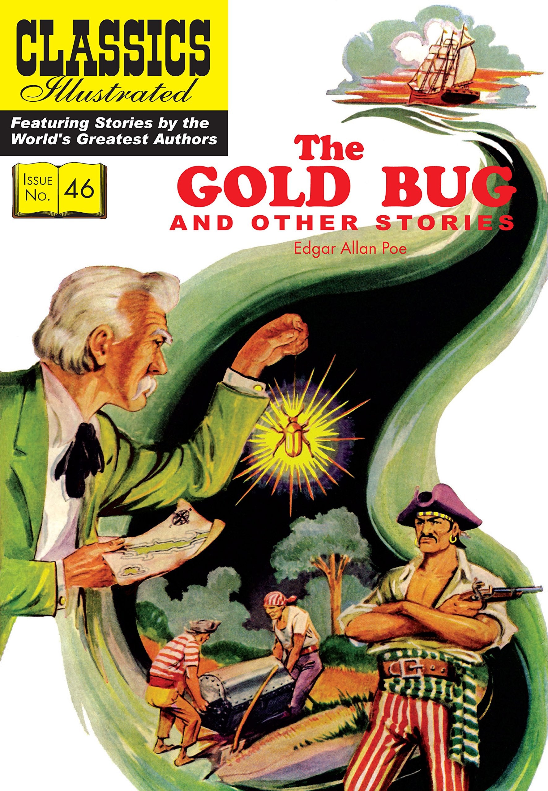 The Gold Bug and Other Stories: (includes The Gold Bug, The TellTale Heart, The Cask of Amontillado) (Classics Illustrated)