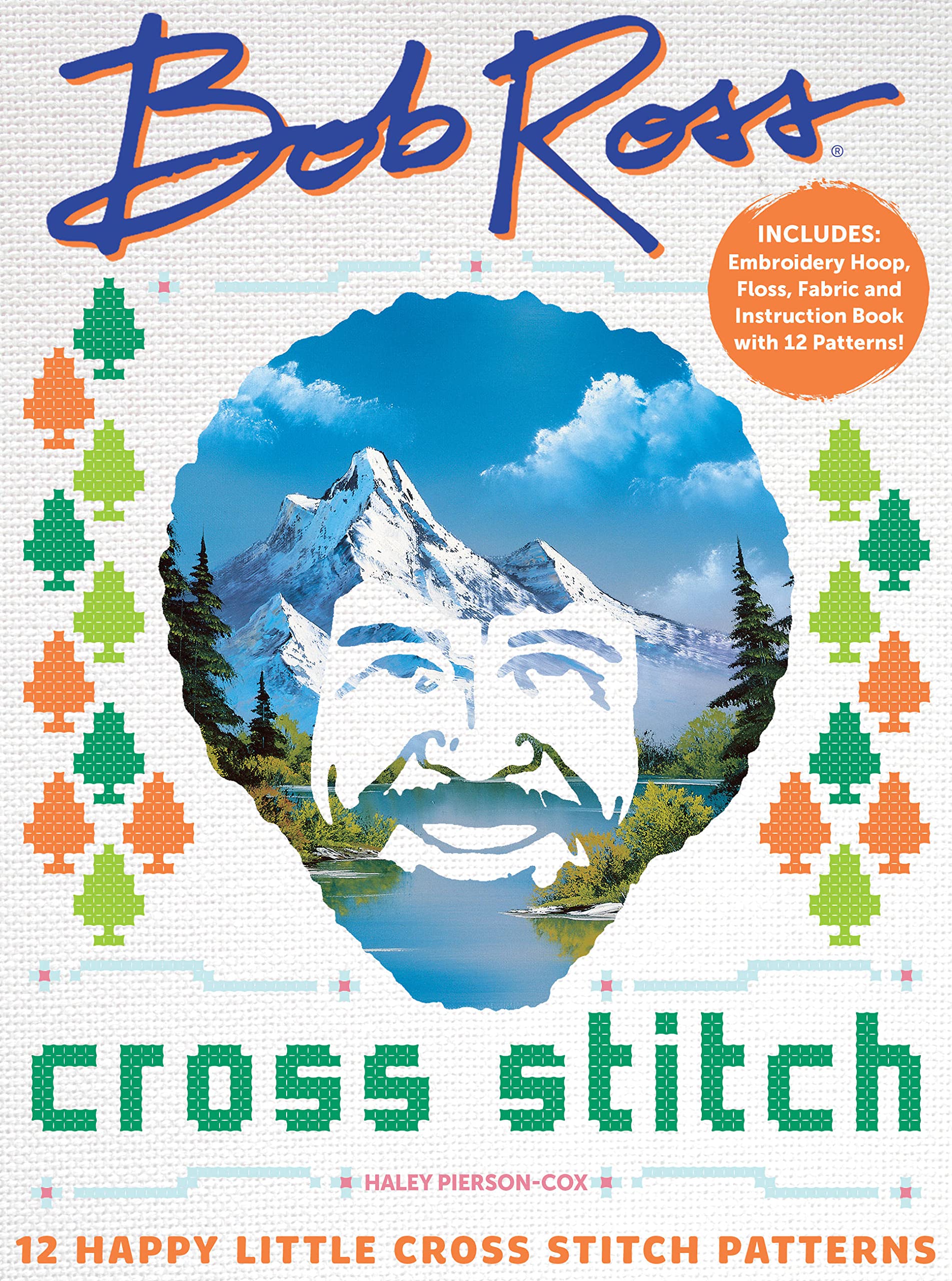 Bob Ross Cross Stitch: 12 Happy Little Cross Stitch Patterns  Includes: Embroidery Hoop, Floss, Fabric and Instruction Book wit