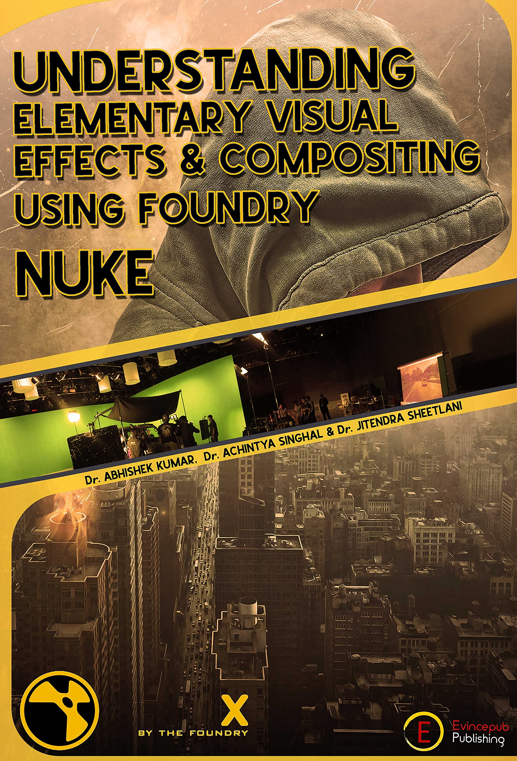 Understanding Elementary Visual Effects & Compositing Using Foundry Nuke