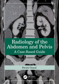 Radiology Of The Abdomen And Pelvis: A CaseBased Guide