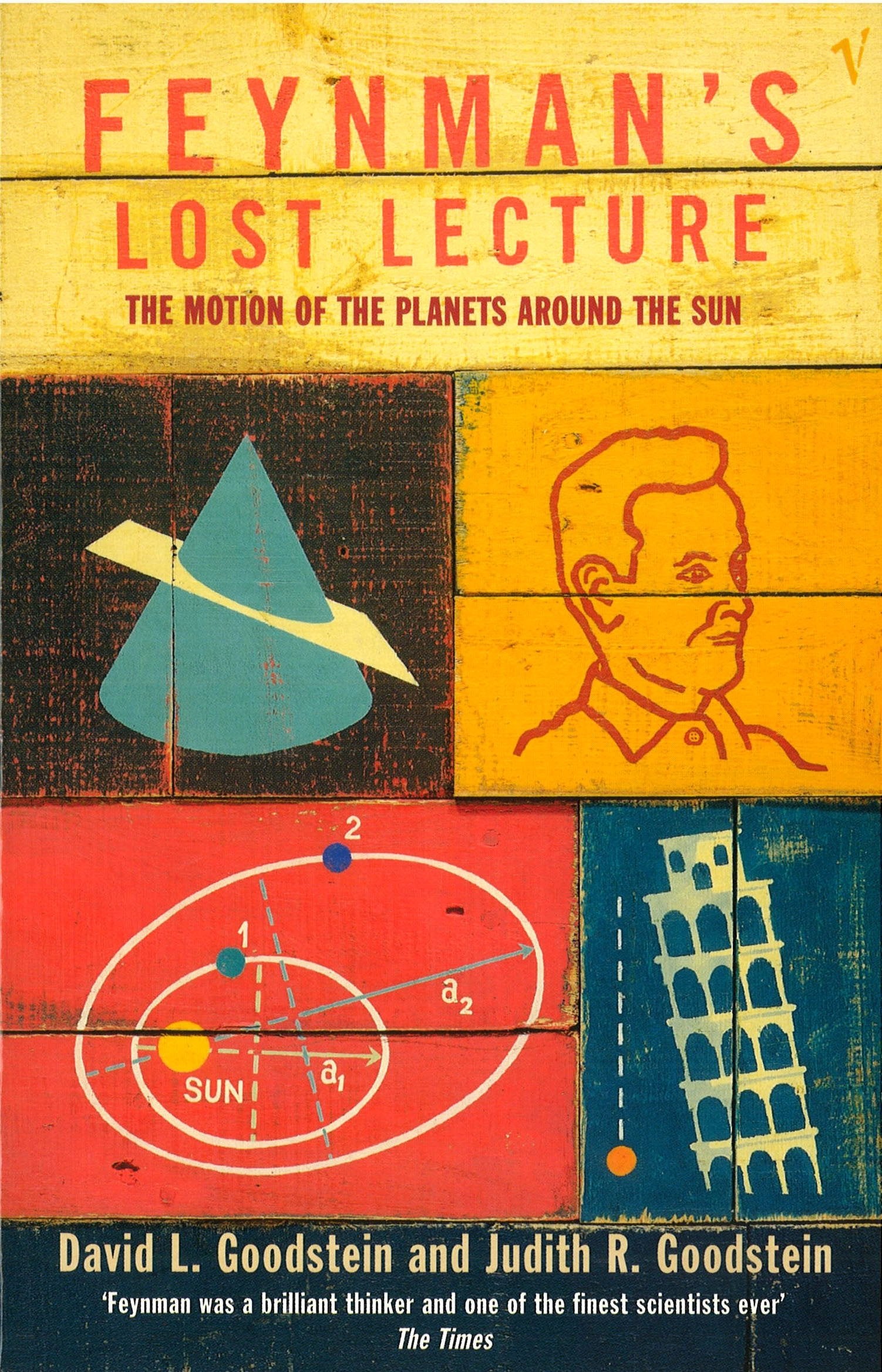 Feynmans Lost Lecture : Motion of Planets Around the Sun