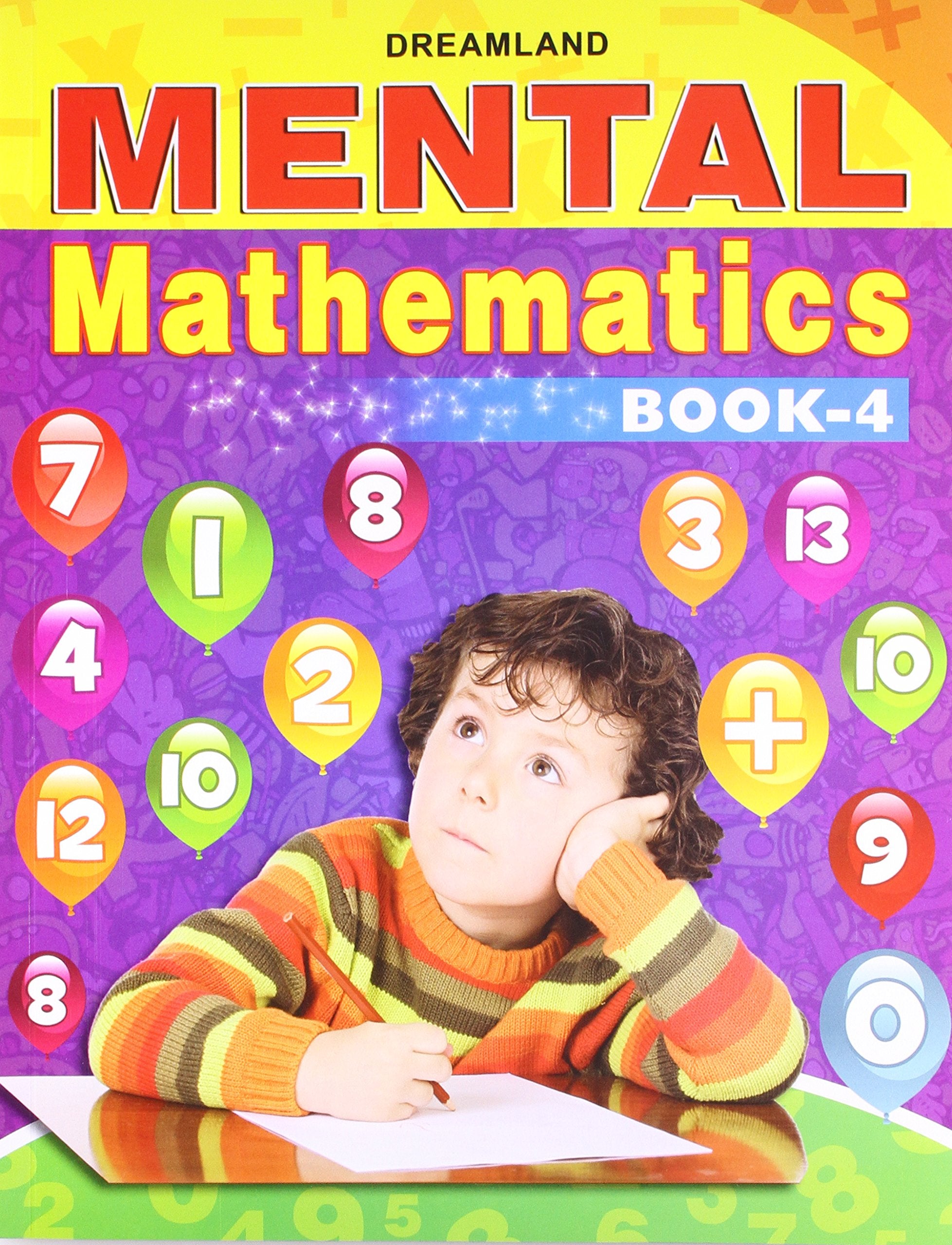 Mental Mathematics Book 4 for Kids Ages 412 | Learn Addition, Subtraction, Multiplication, Division & More | Practice Exercises