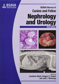 Bsava Manual Of Canine And Feline Nephrology And Urology 3Ed (Pb 2017) (Bsava British Small Animal Veterinary Association)