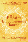 The Empaths Empowerment Journal: Your SelfCare Companion