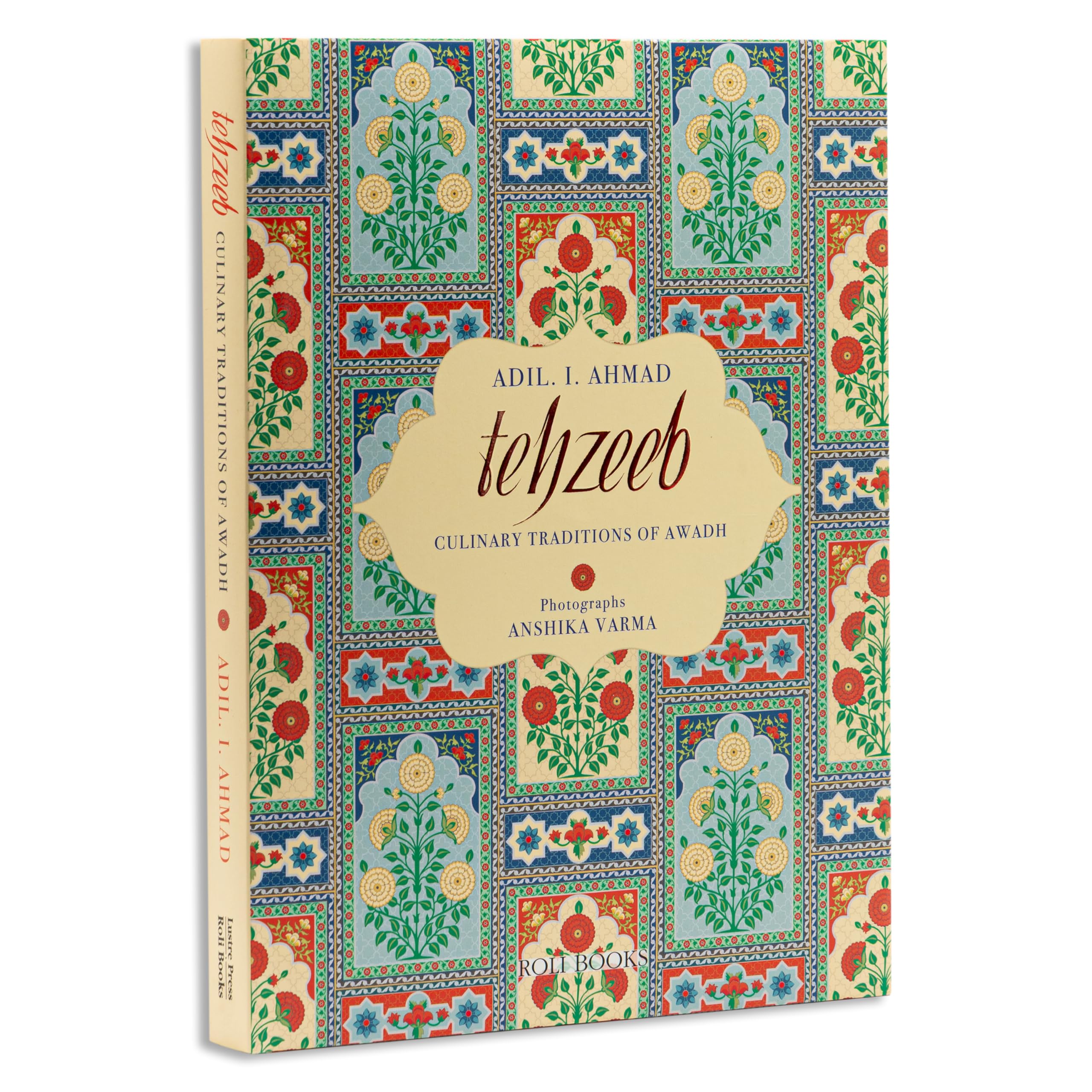 Tehzeeb : Culinary Traditions Of Awadh