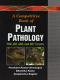 Competitive Book of Plant Pathology: For JRF ARS and NET Exams (PB)