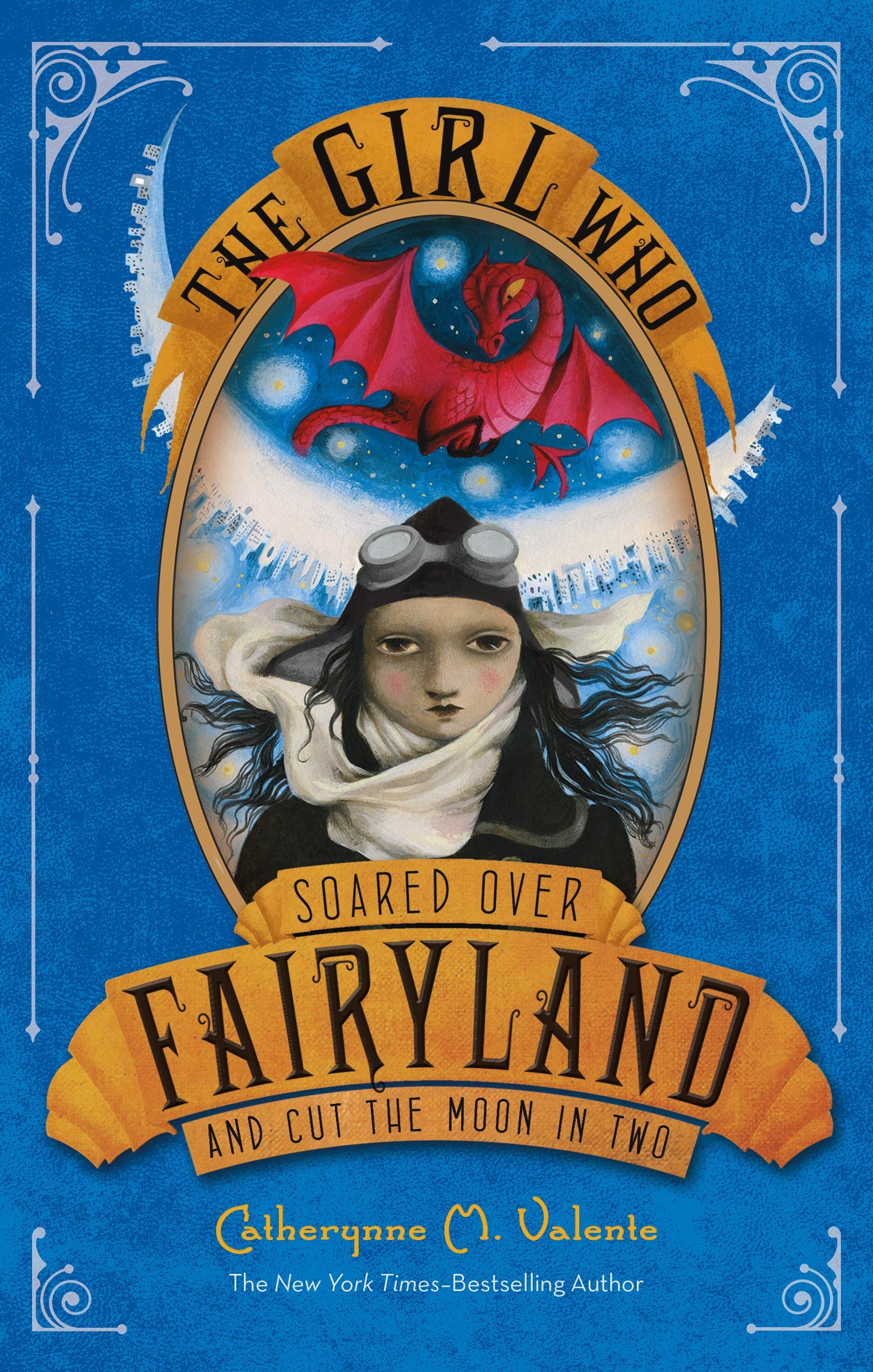 The Girl Who Soared Over Fairyland And Cut The Moon In Two: 3 (Fairyland, 3)