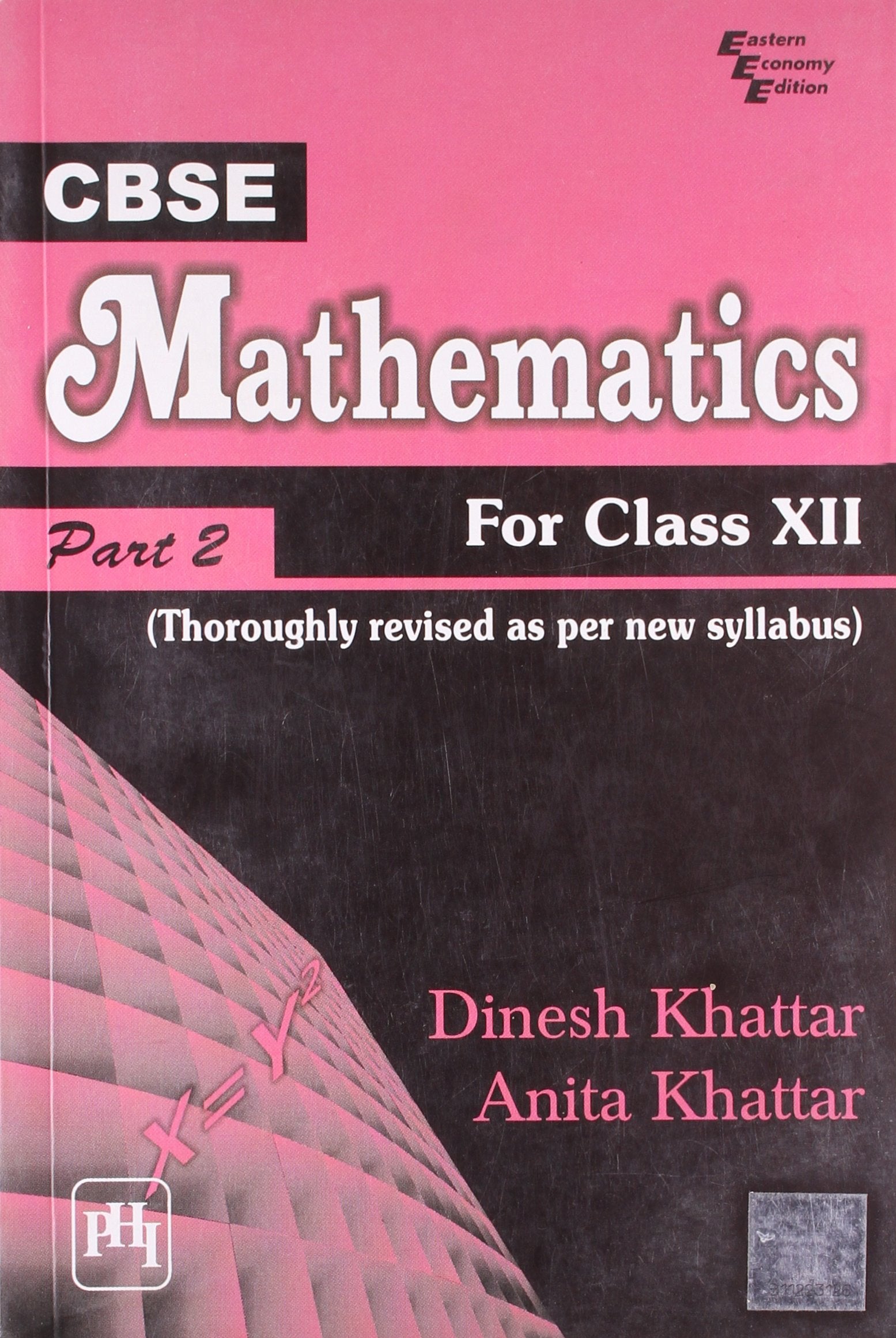 CBSE Mathematics: For Class XII  Part II (Thoroughly Revised As Per New CBSE Syllabus)