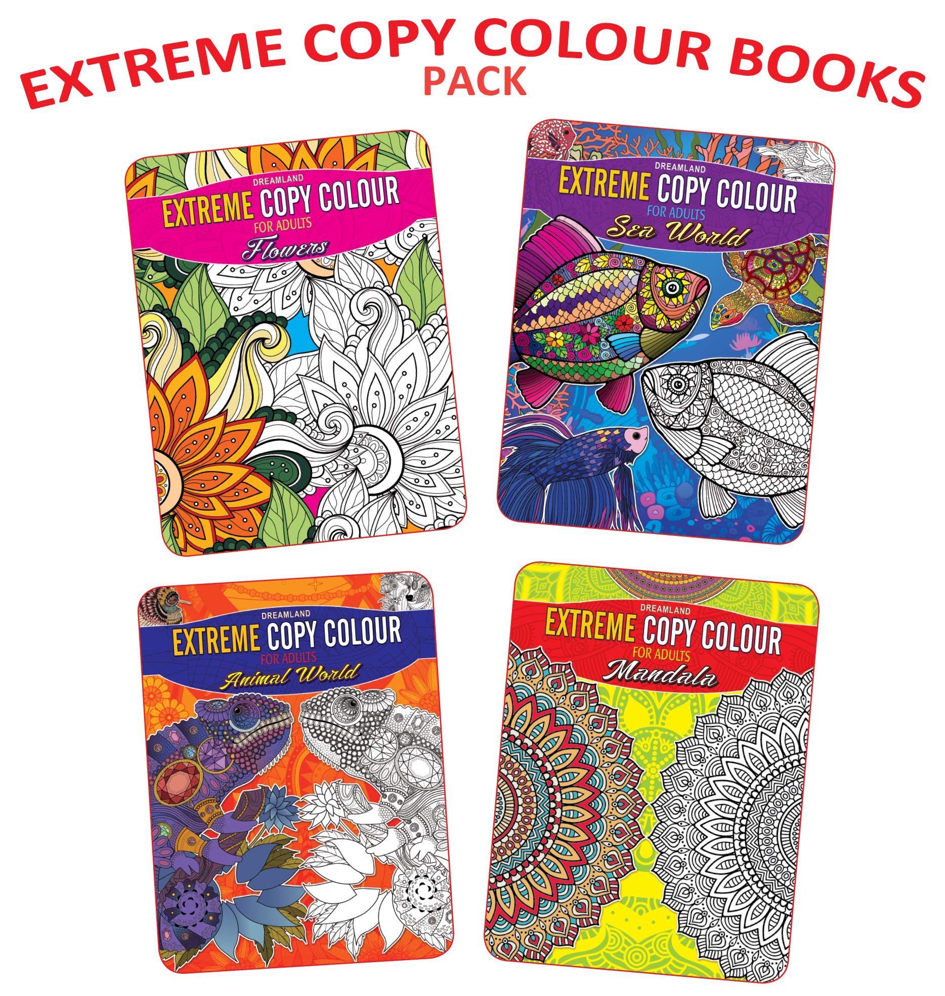 Extreme Copy Colour Series  4 Book Pack | Flowers, Animal World, Sea World & Mandala | 16 Designs per Book, OneSided Printing 