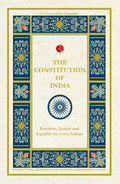 The Constitution Of India: Freedom, Justice And Equality For Every Indian