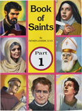 Book of Saints (Part 1): SuperHeroes of God Volume 1
