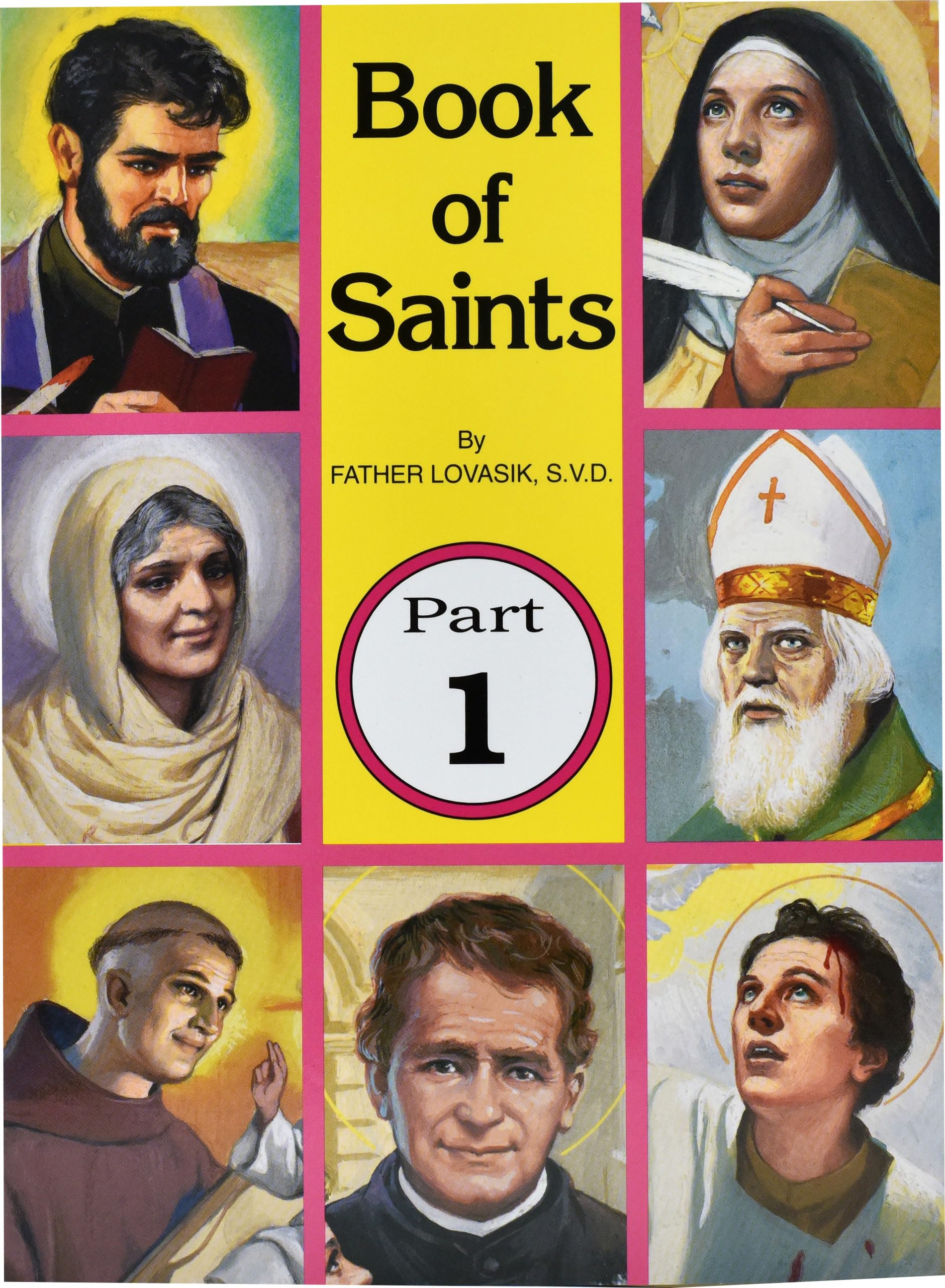 Book of Saints (Part 1): SuperHeroes of God Volume 1