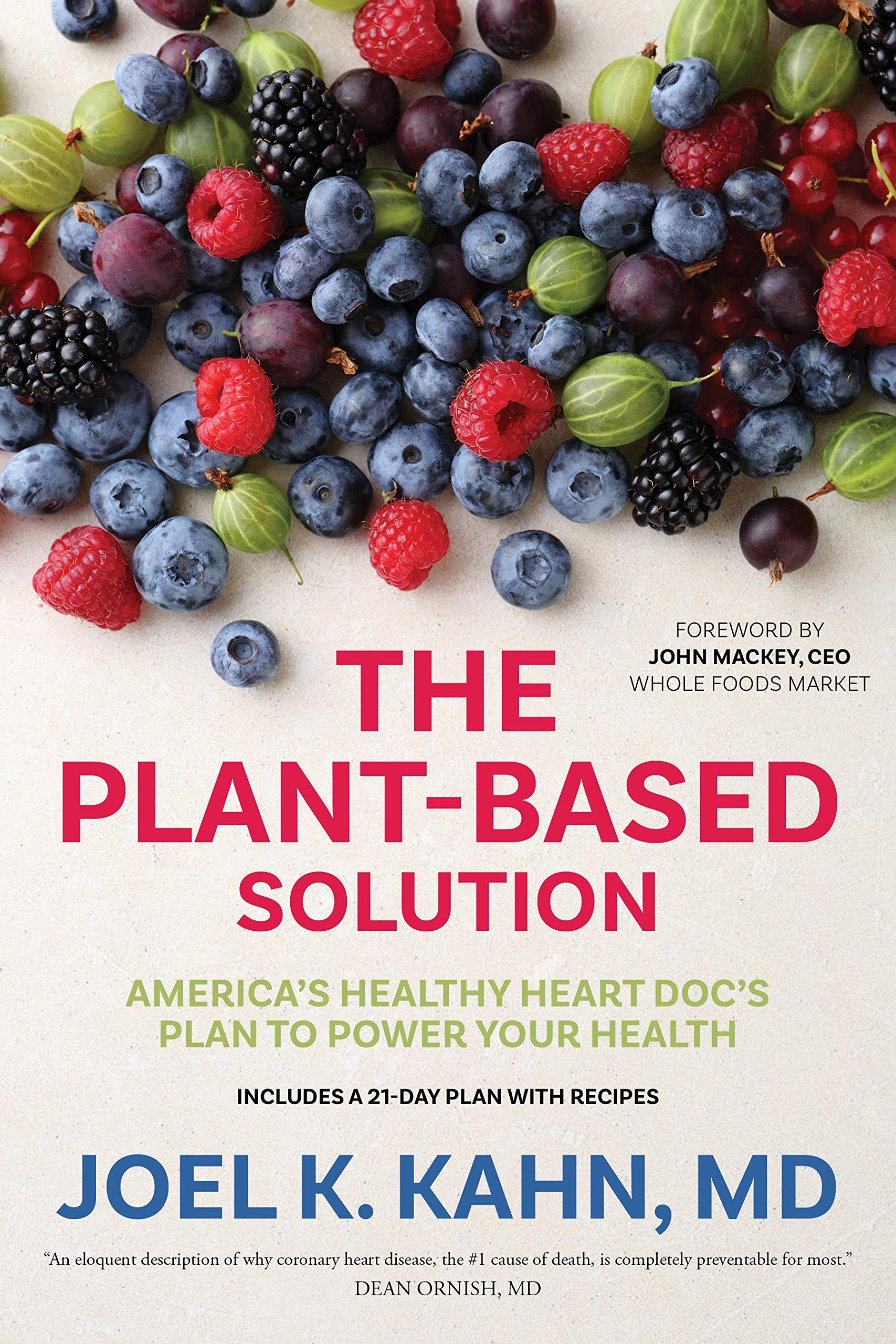 The PlantBased Solution: Americas Healthy Heart Docs Plan to Power Your Health