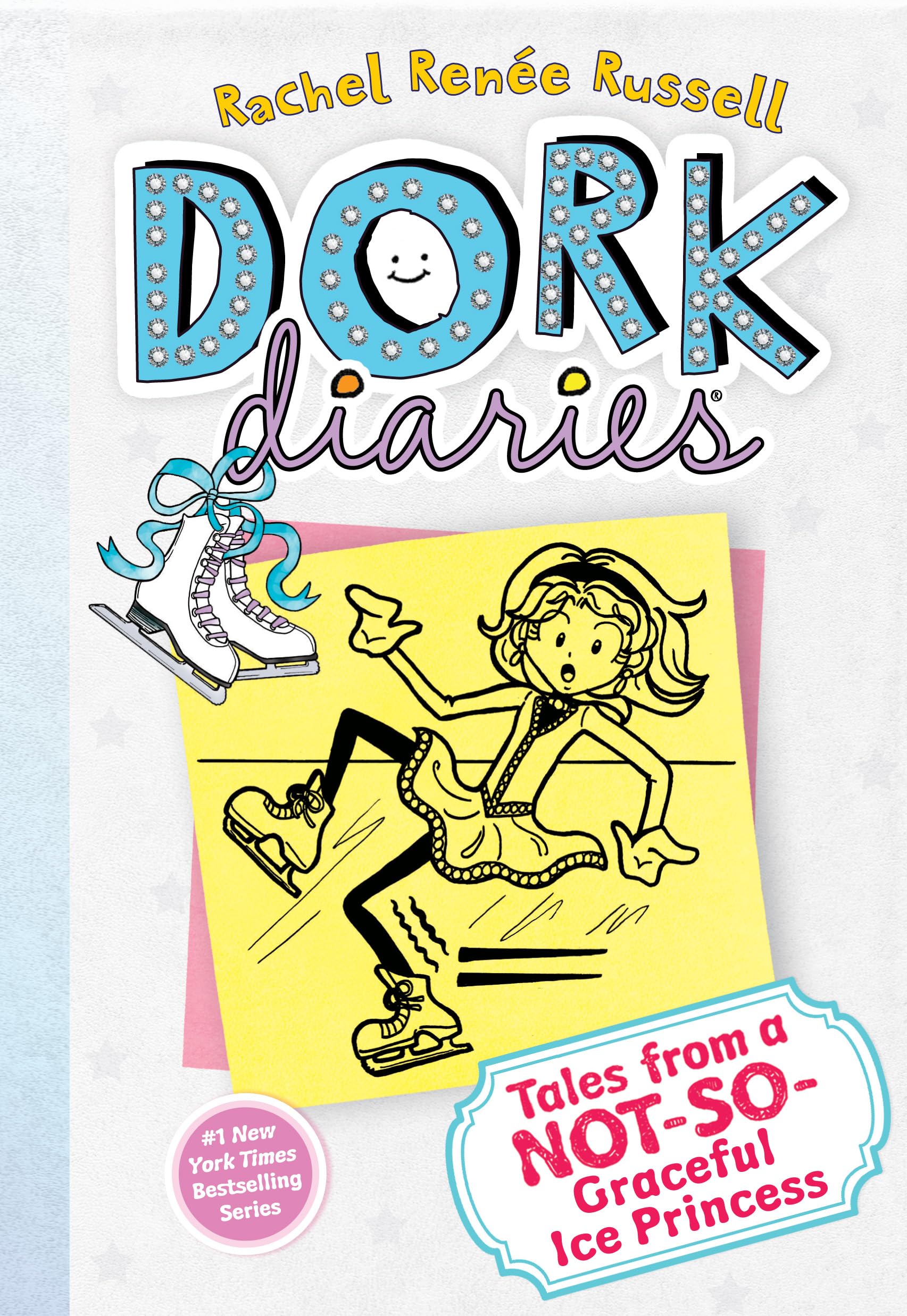 Tales from a NotSoGraceful Ice Princess (Dork Diaries, No. 4)