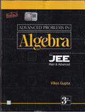 Advanced Problems In Algebra For Jee Main & Advanced For Examination 20232024