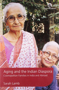 AGING AND THE INDIAN DIASPORA