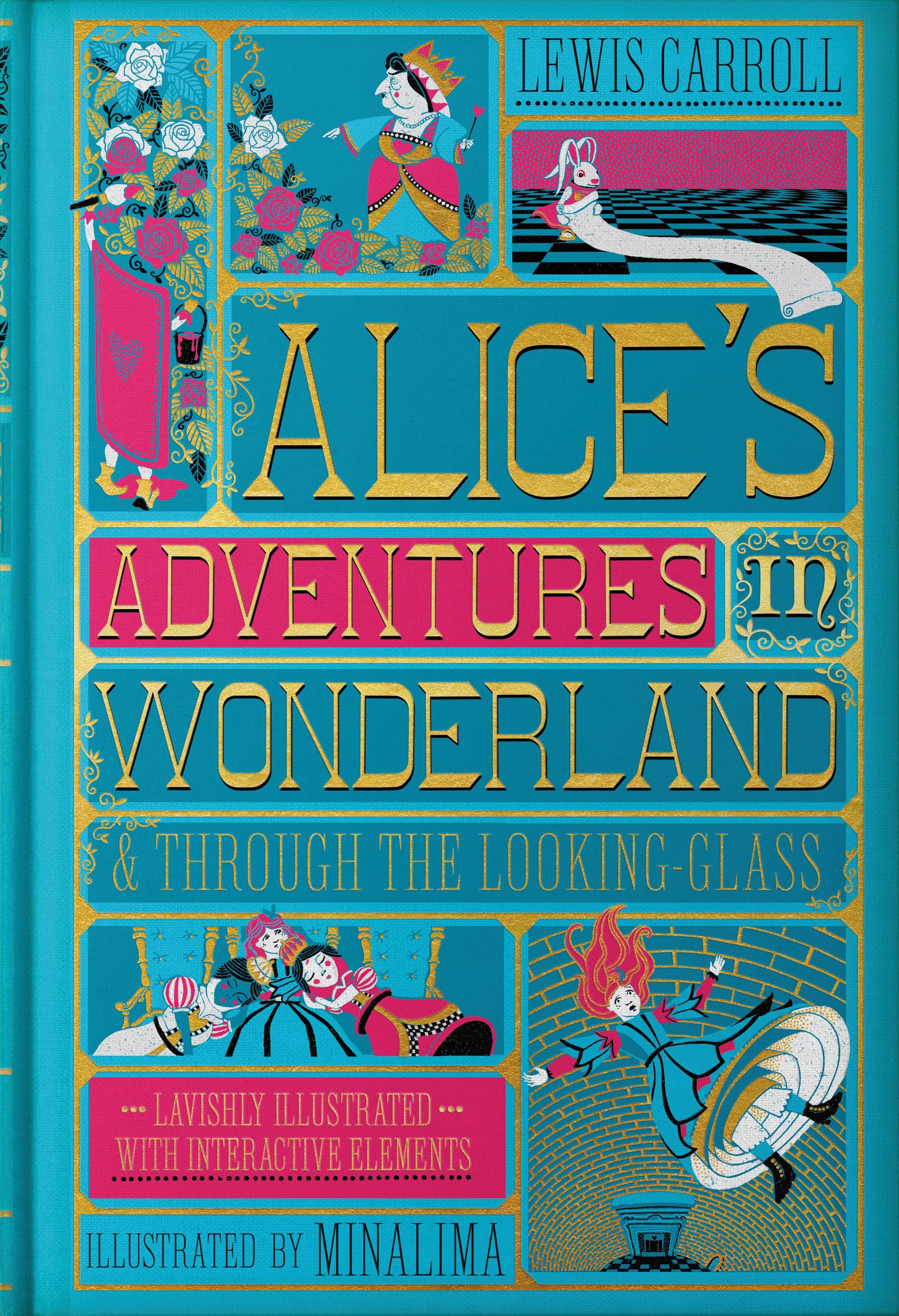 Alices Adventures in Wonderland (MinaLima Edition): (Illustrated with Interactive Elements)