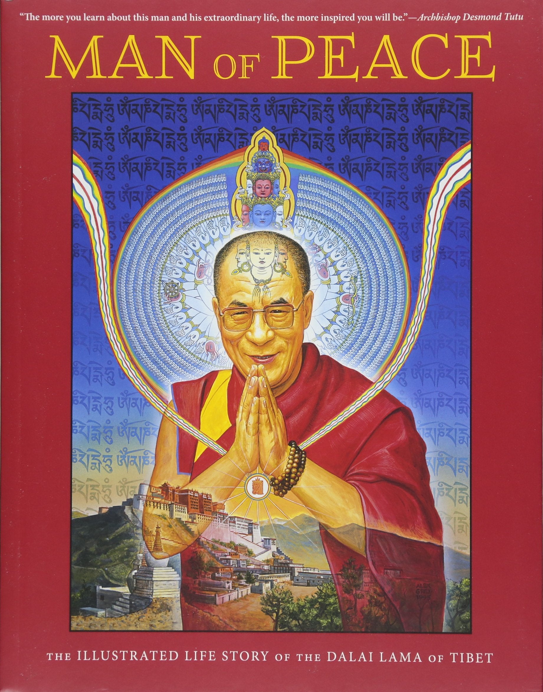 Man of Peace: The Illustrated Life Story of the Dalai Lama of Tibet