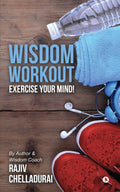 Wisdom Workout : Exercise Your Mind!