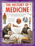 The History of Medicine: Healthcare Around The World And Through The Ages