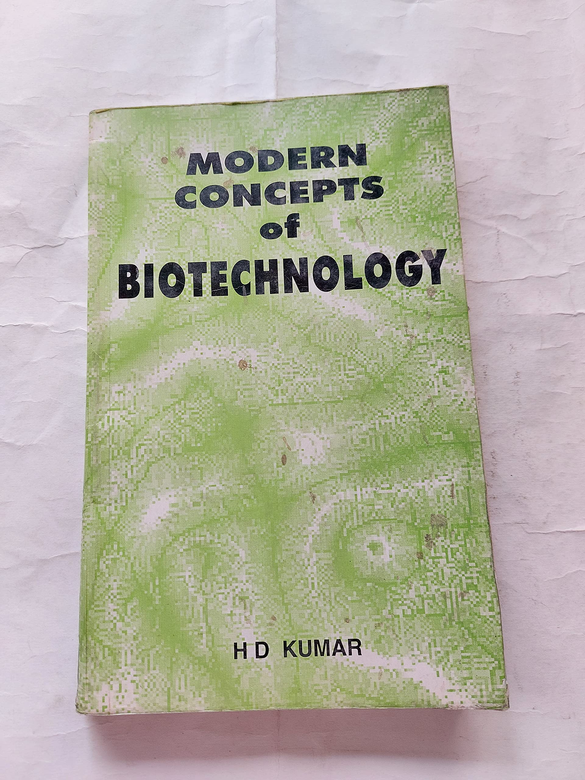 Modern Concept of Biotechnology