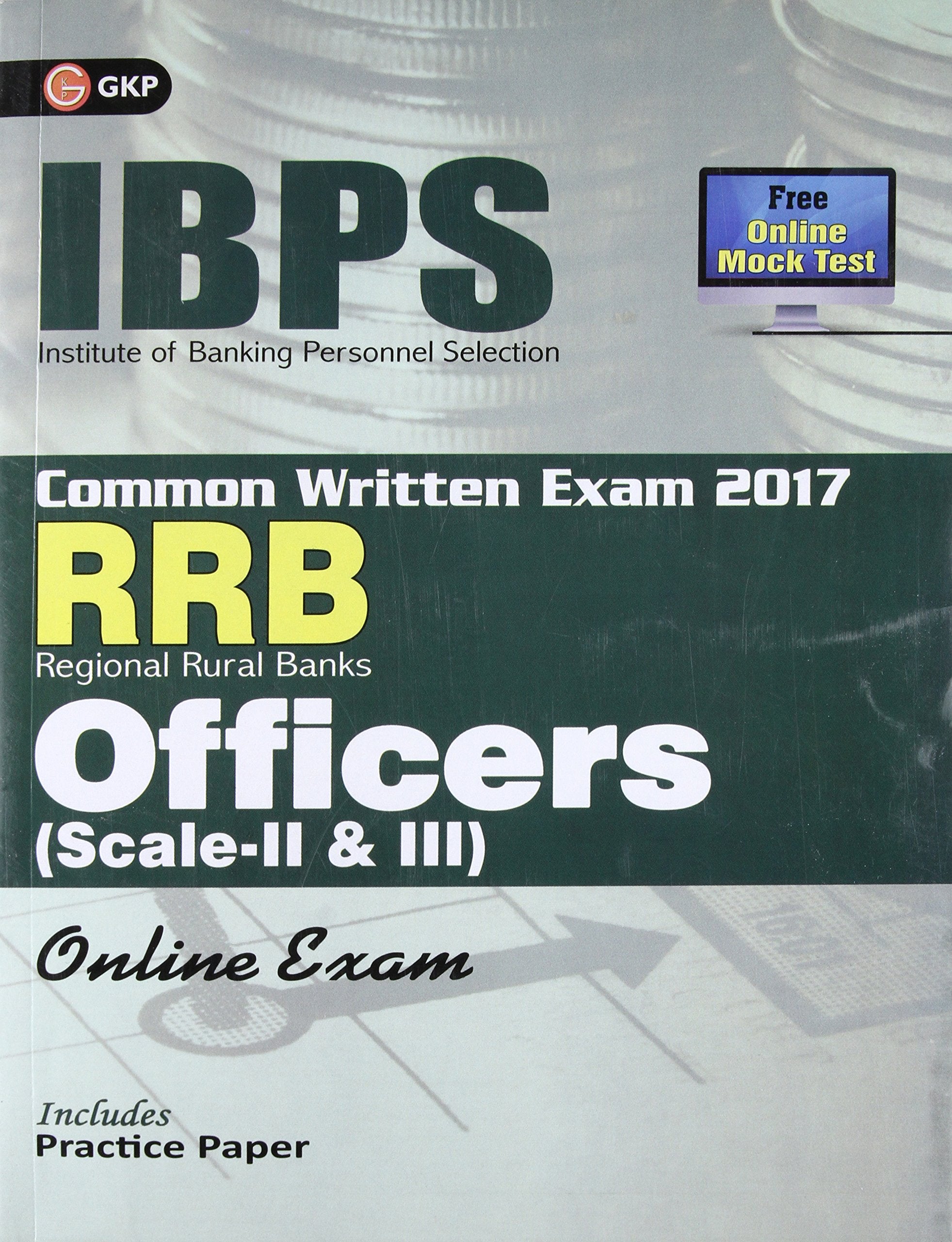 Ibps RrbCwe Officers Scale Ii & Iii Guide 2017