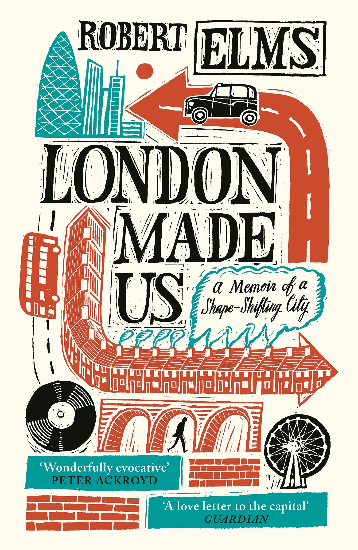 London Made Us Memoir ShapeShifting Cty