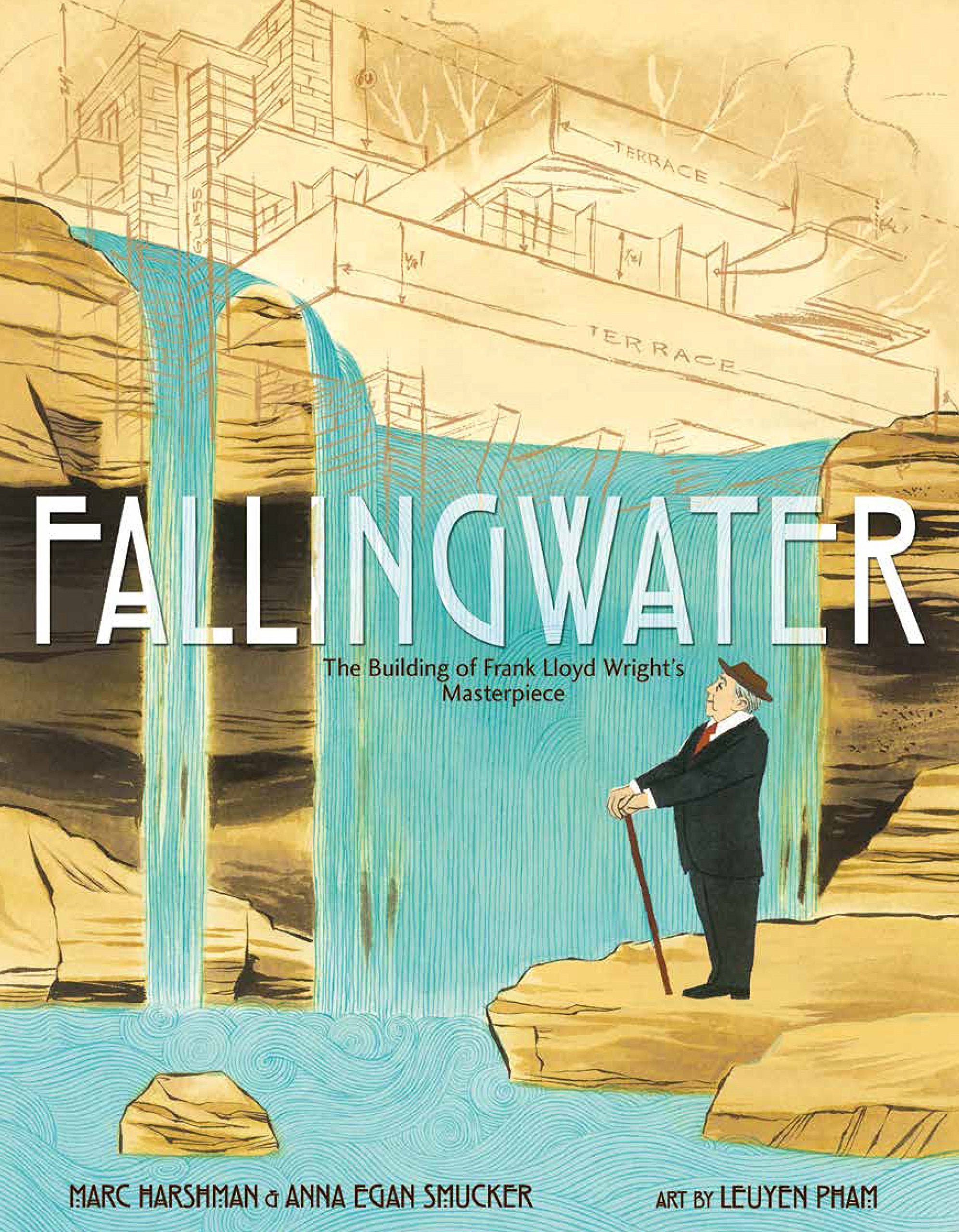 Fallingwater: The Building of Frank Lloyd Wrights Masterpiece