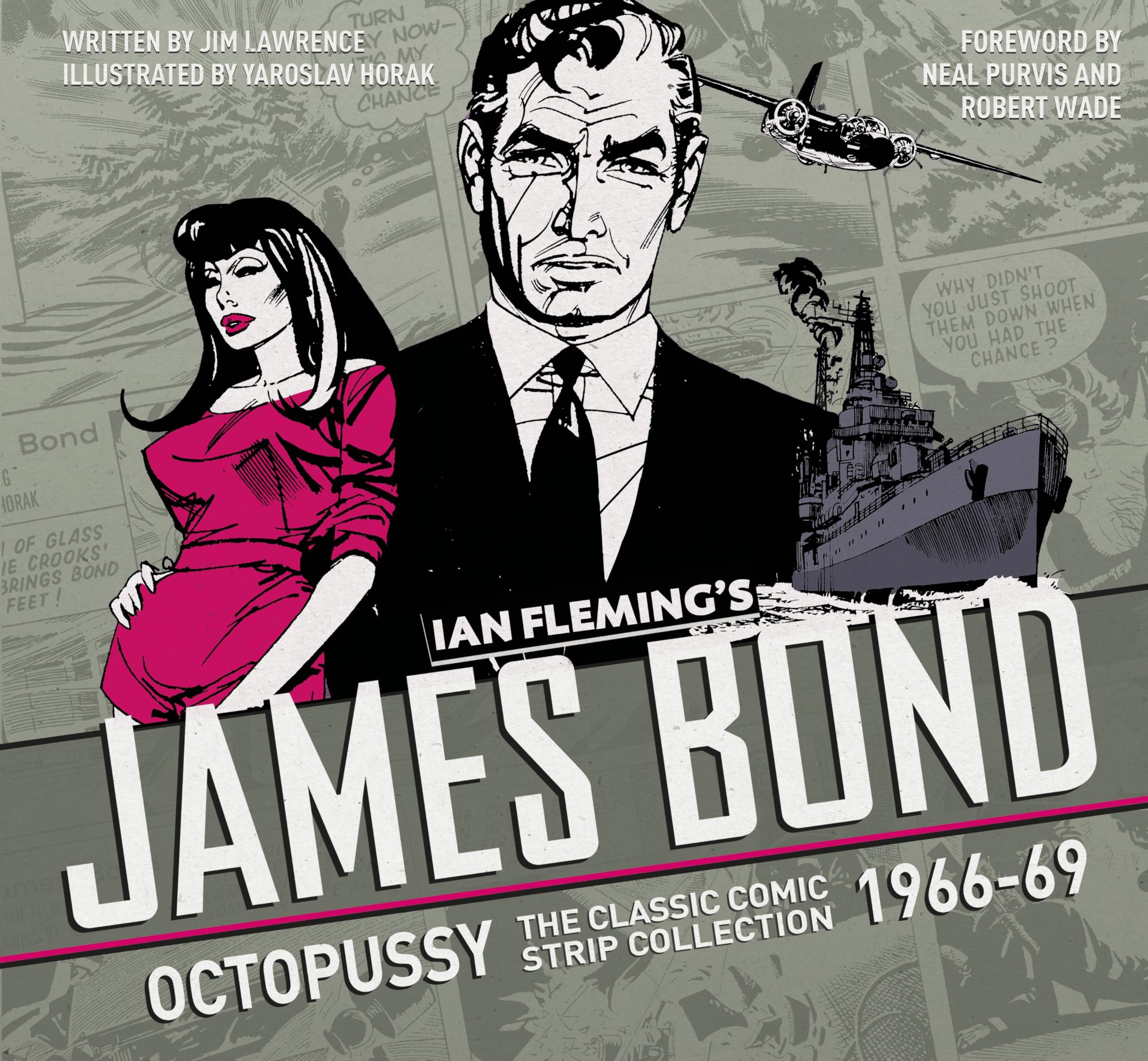 The Complete James Bond: Octopussy  The Classic Comic Strip Collection 196669