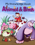 Animal & Birds  My Knowledge Book