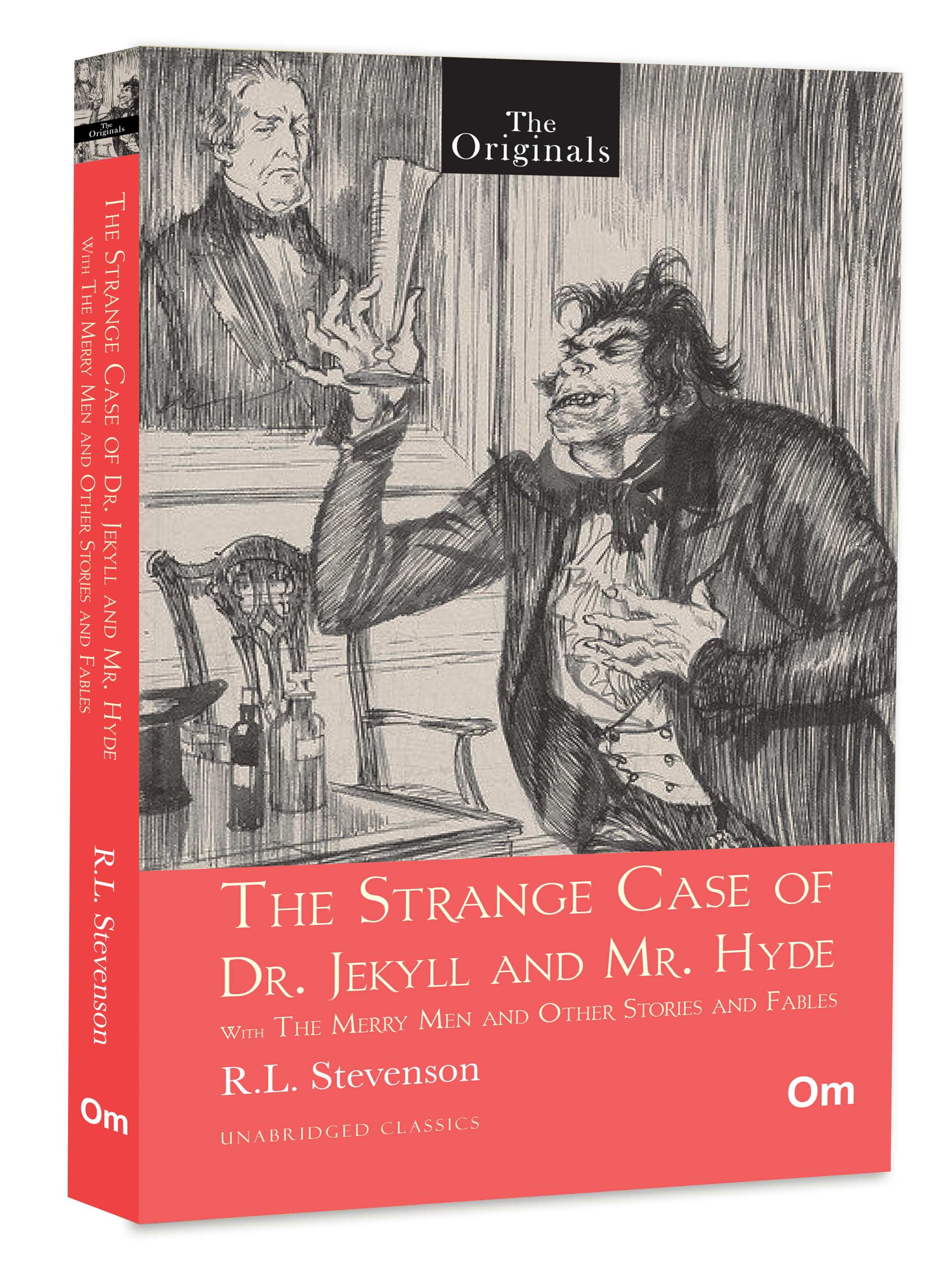 The Strange case of Dr. Jekyll and Mr. Hyde with The Merry men and Other Stories and Fables