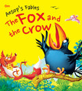 Aesops Fables: The Fox and the Crow (Aesops Fables for kids)