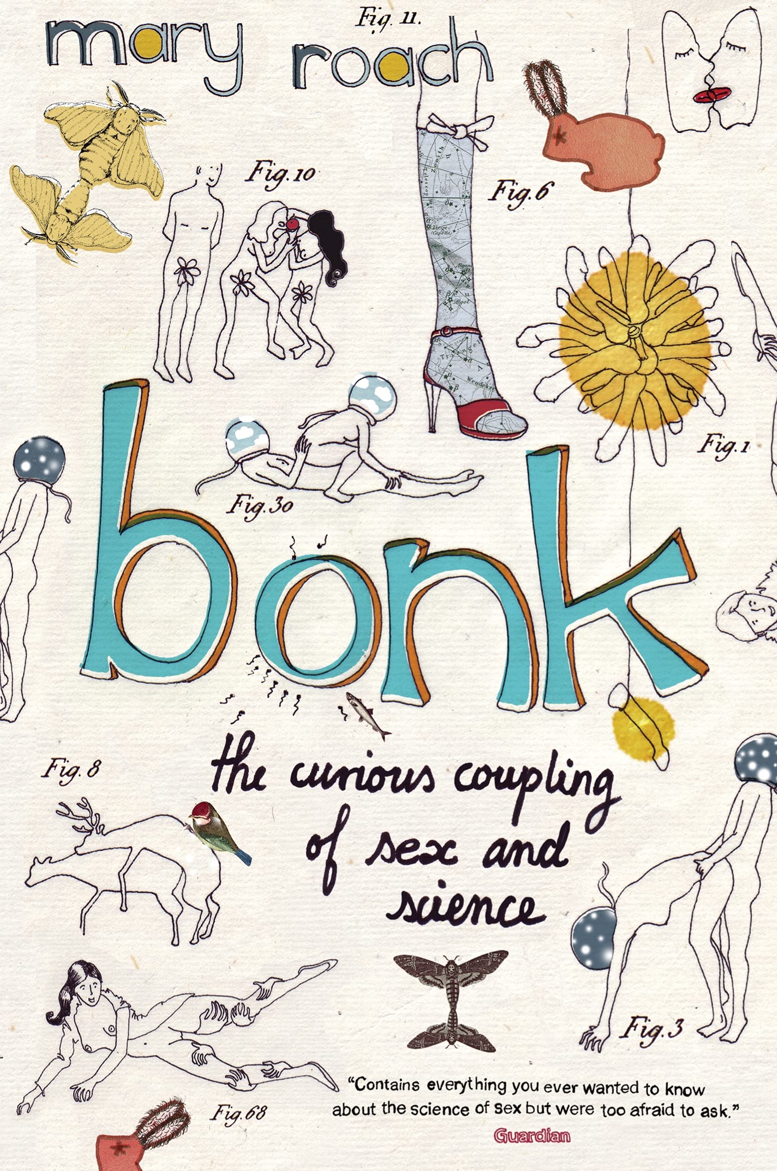 Bonk: The Curious Coupling Of Sex and Science