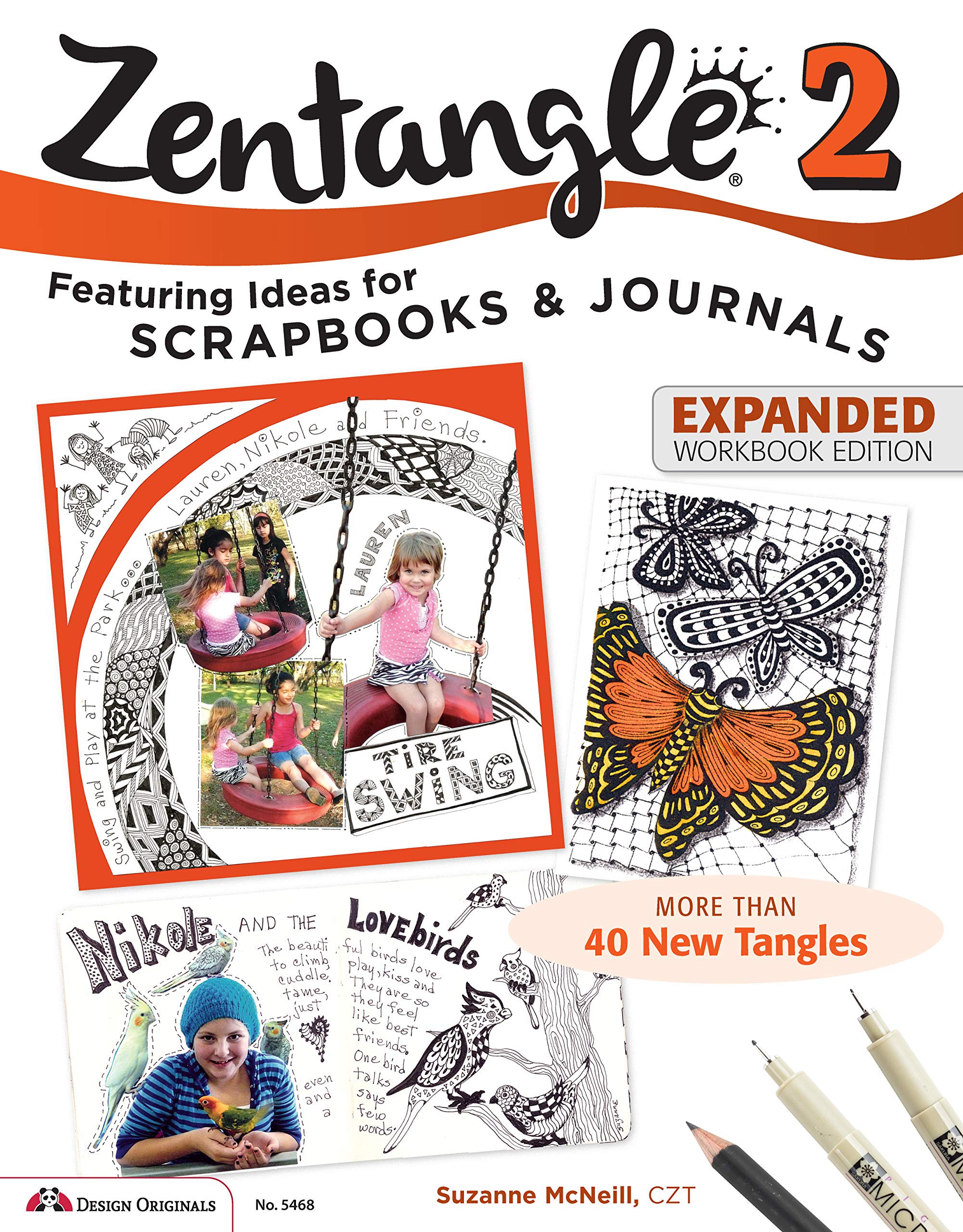 Zentangle (R) 2, Expanded Workbook Edition (Design Originals) Featuring Ideas for Scrapbooks & Journals, More than 40 New Tangle
