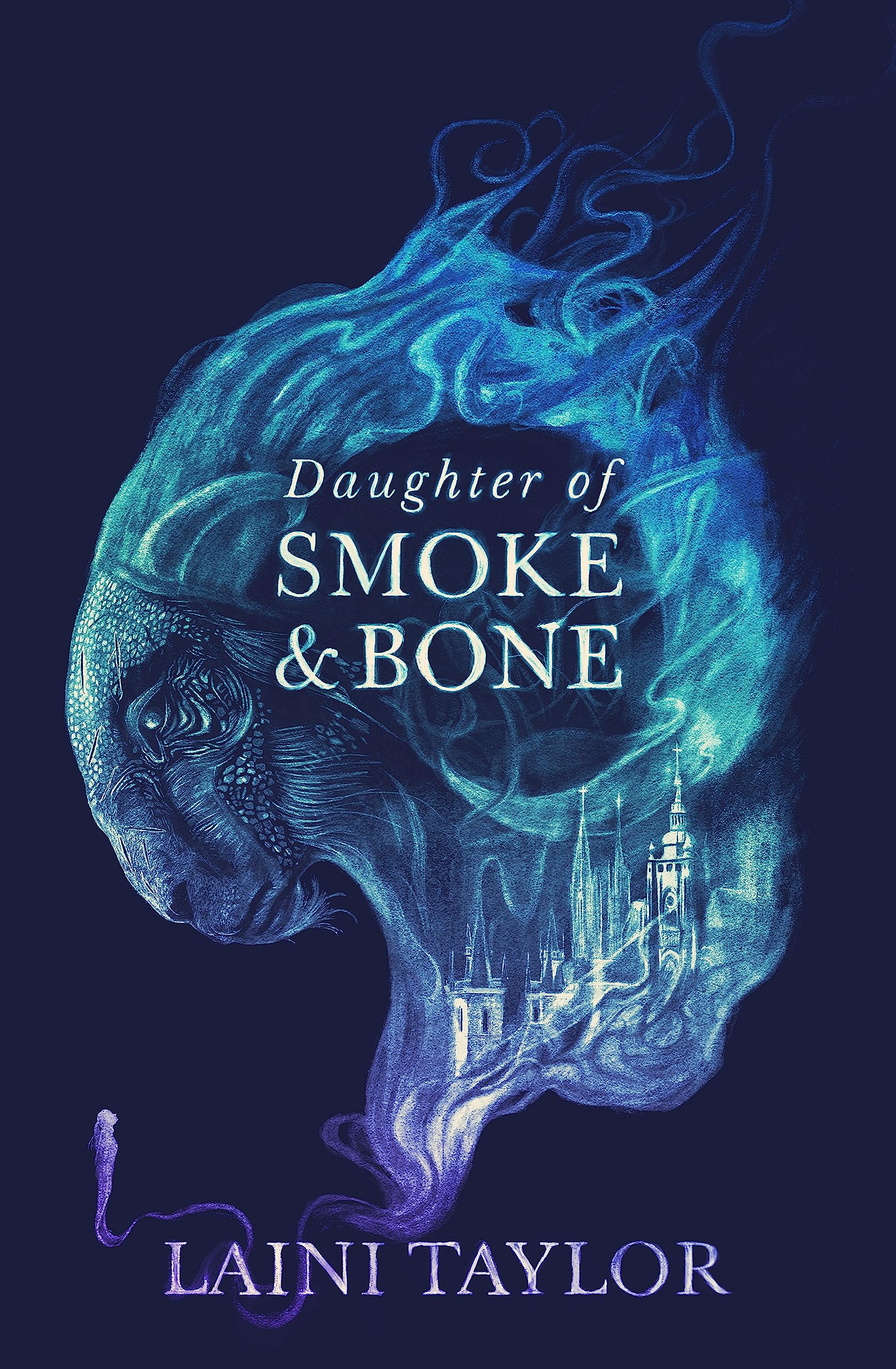 Daughter of Smoke and Bone: Enter another world in this magical SUNDAY TIMES bestseller (Daughter of Smoke and Bone Trilogy)