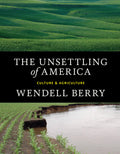 The Unsettling of America: Culture & Agriculture