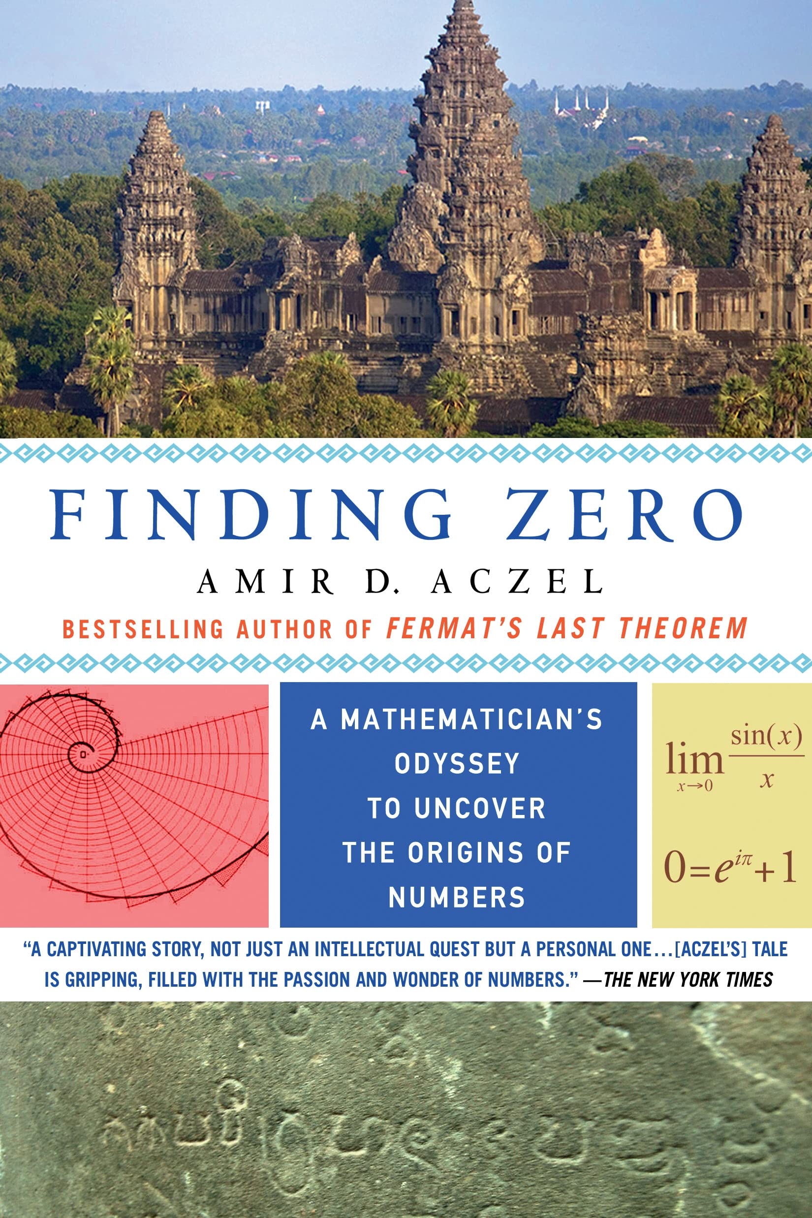 Finding Zero: A Mathematicians Odyssey to Uncover the Origins of Numbers