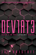 Dev1At3 (Deviate): 2 (Lifel1K3)