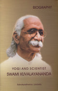 BIOGRAPHY  Yogi and Scientist Swami Kuvalayananda