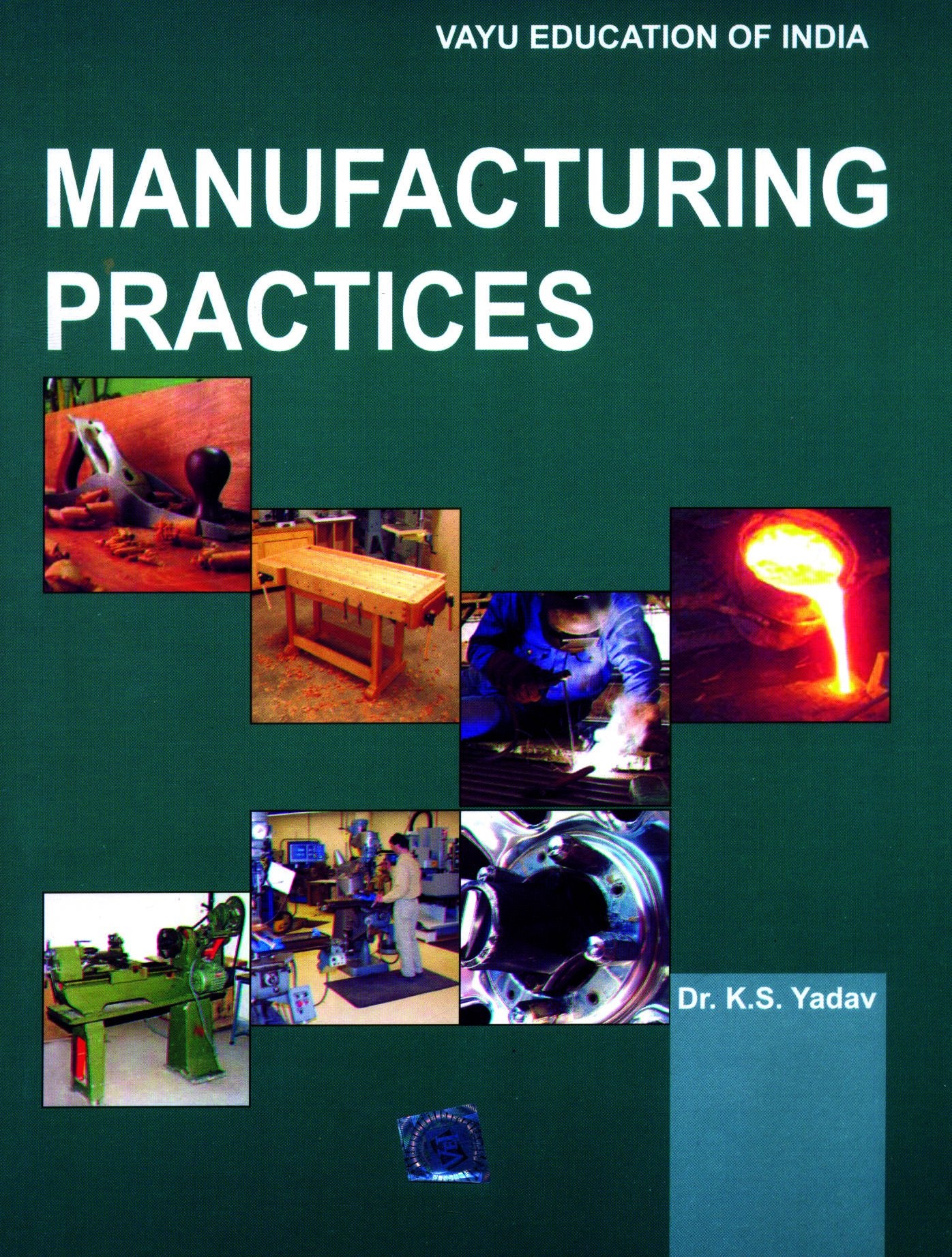 Manufacturing Practices (Yadav)