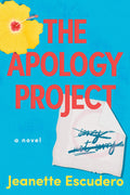 Apology Project: A Novel