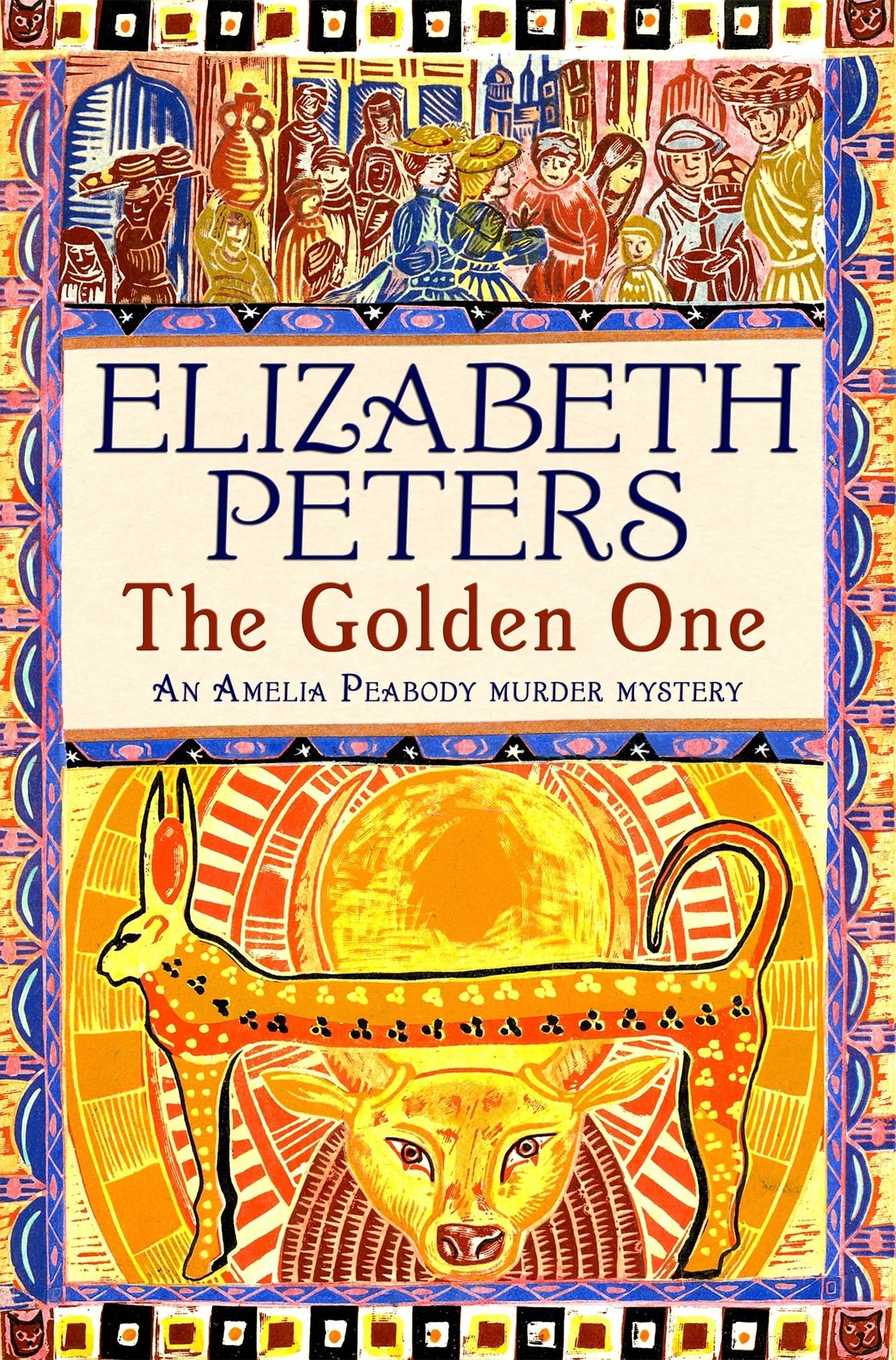 The Golden One (Amelia Peabody Murder Mystery)
