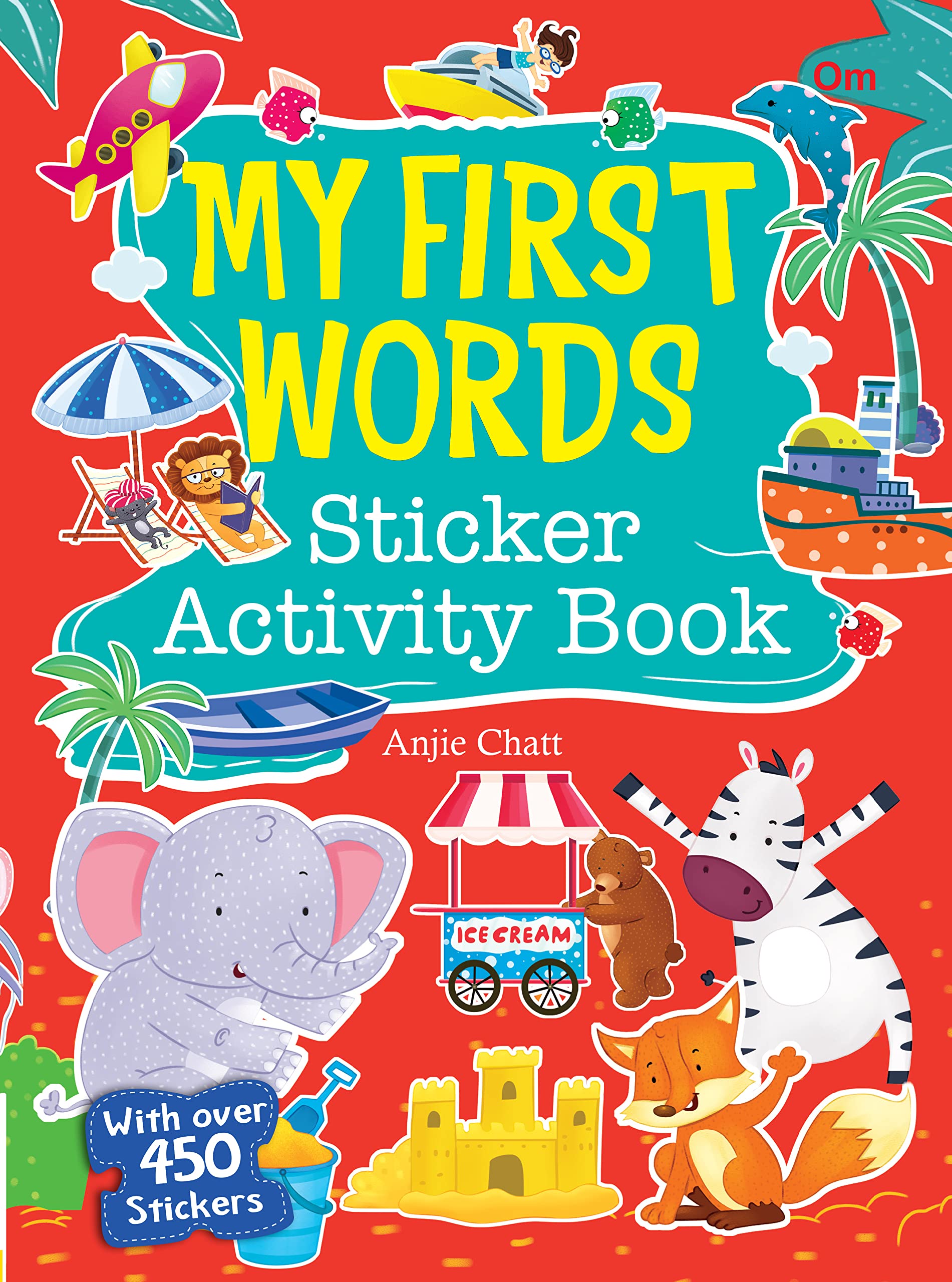 Activity Book: My First Words Sticker Activity BookSticker Book With 450 Stickers