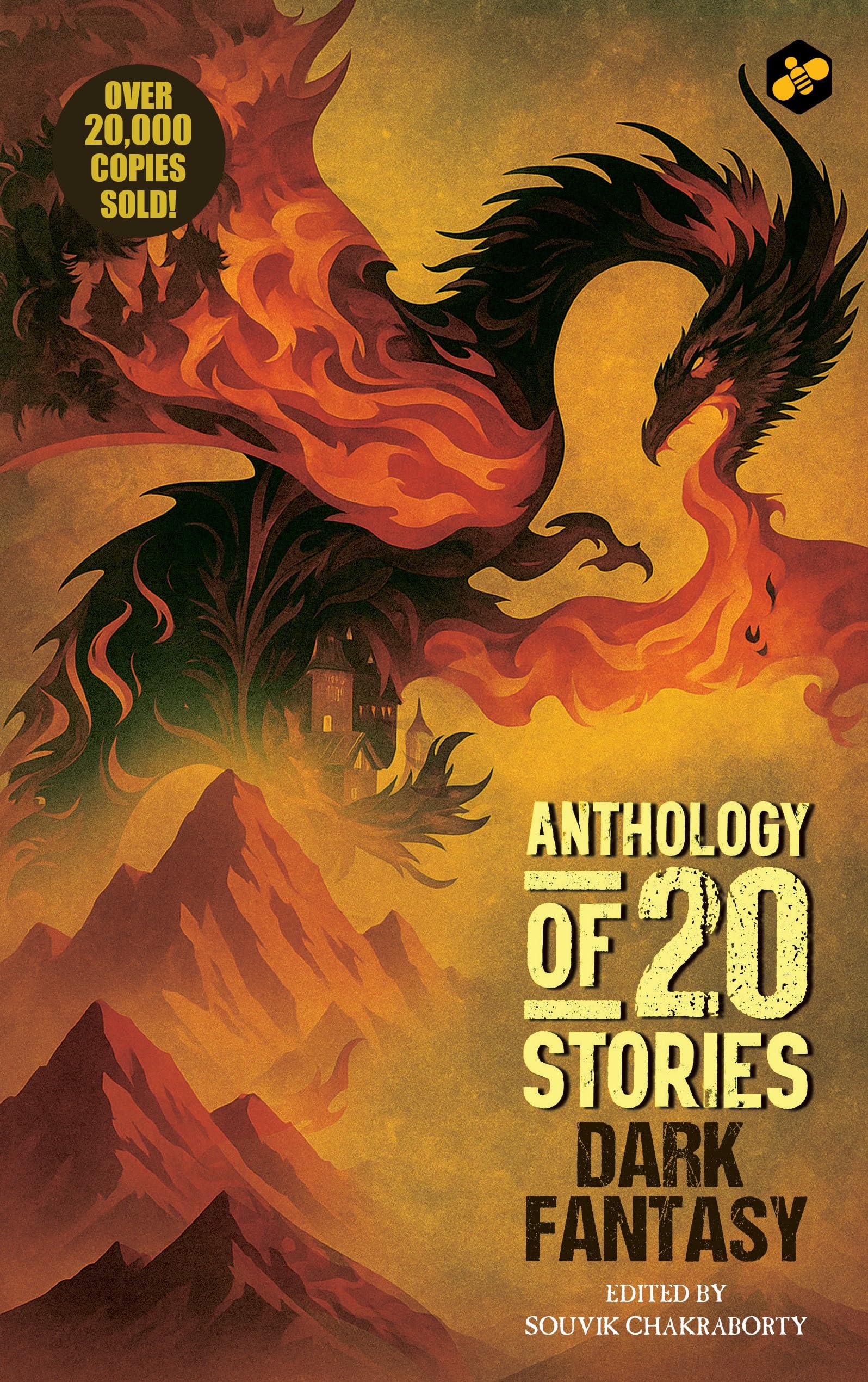 Anthology of 20 Stories Dark Fantasy | Bestselling Collection | 10th Anniversary Edition | Edited by Souvik Chakraborty
