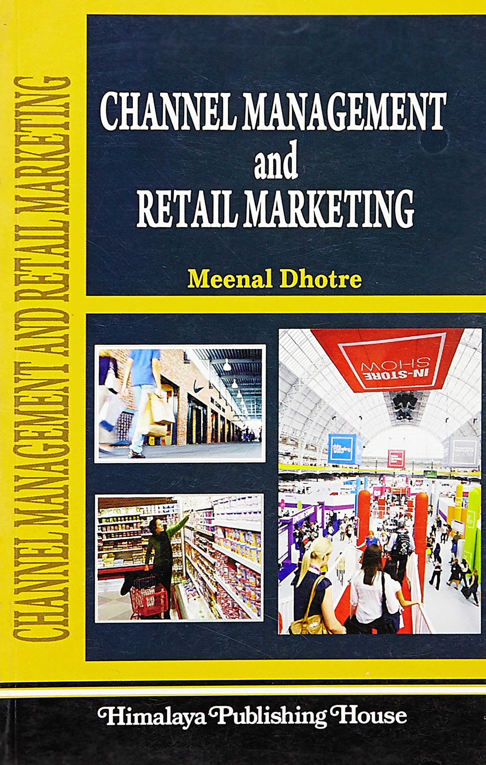 Channel Management And Retail Marketing