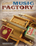 Handmade Music Factory: The Ultimate Guide to Making FootStompin Good Instruments (Fox Chapel Publishing)