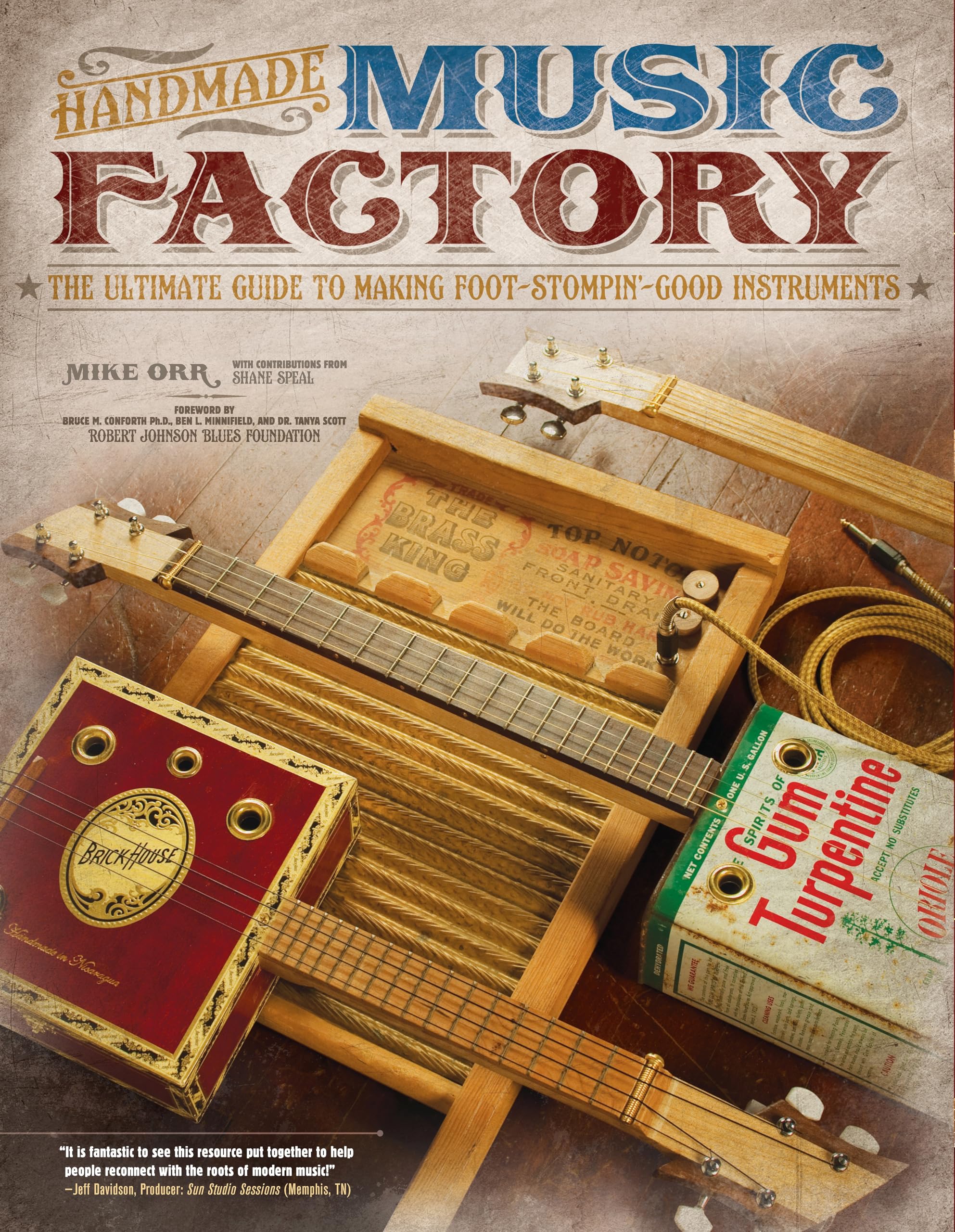Handmade Music Factory: The Ultimate Guide to Making FootStompin Good Instruments (Fox Chapel Publishing)