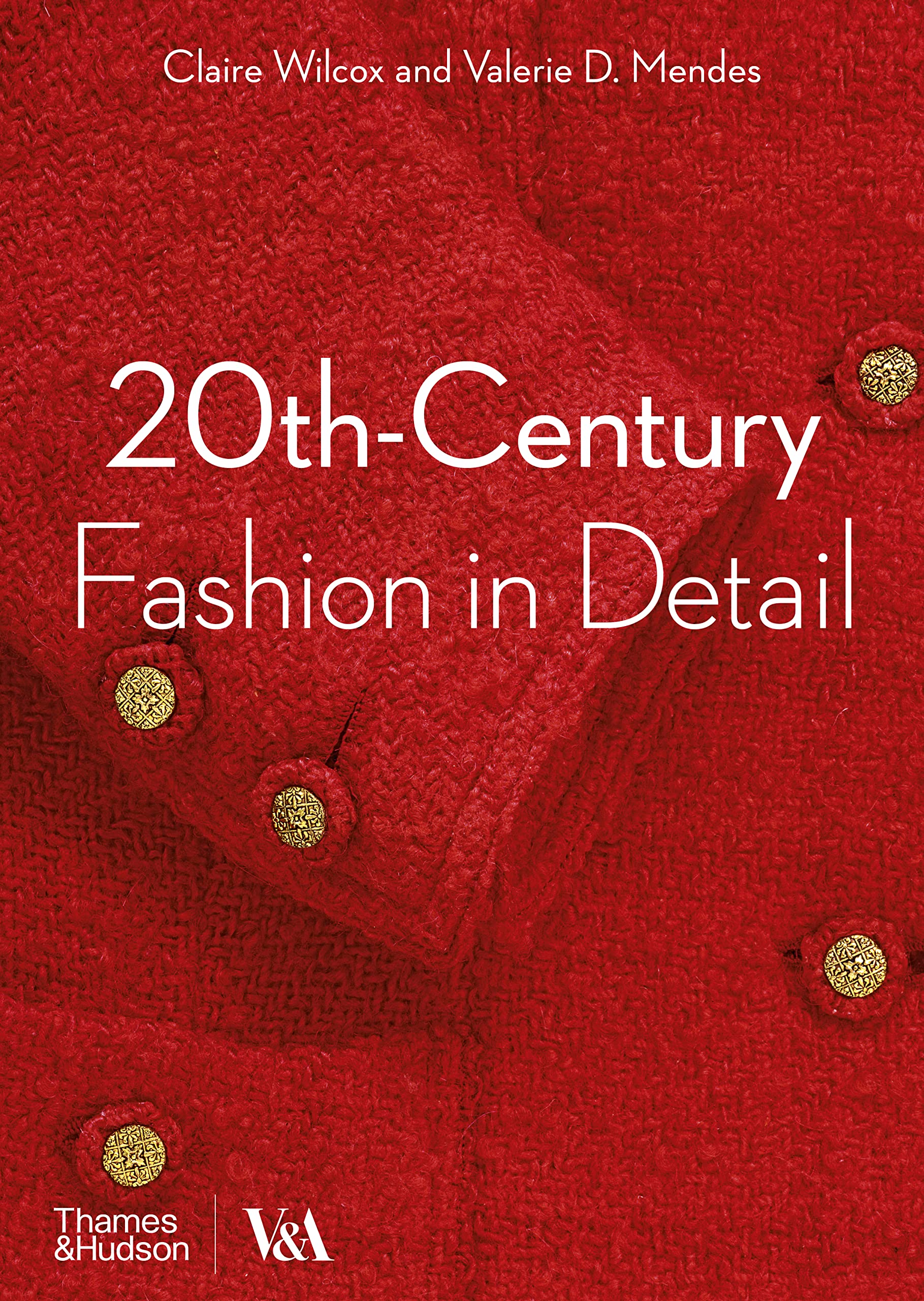 20thCentury Fashion in Detail (V&A Fashion in Detail, 1)