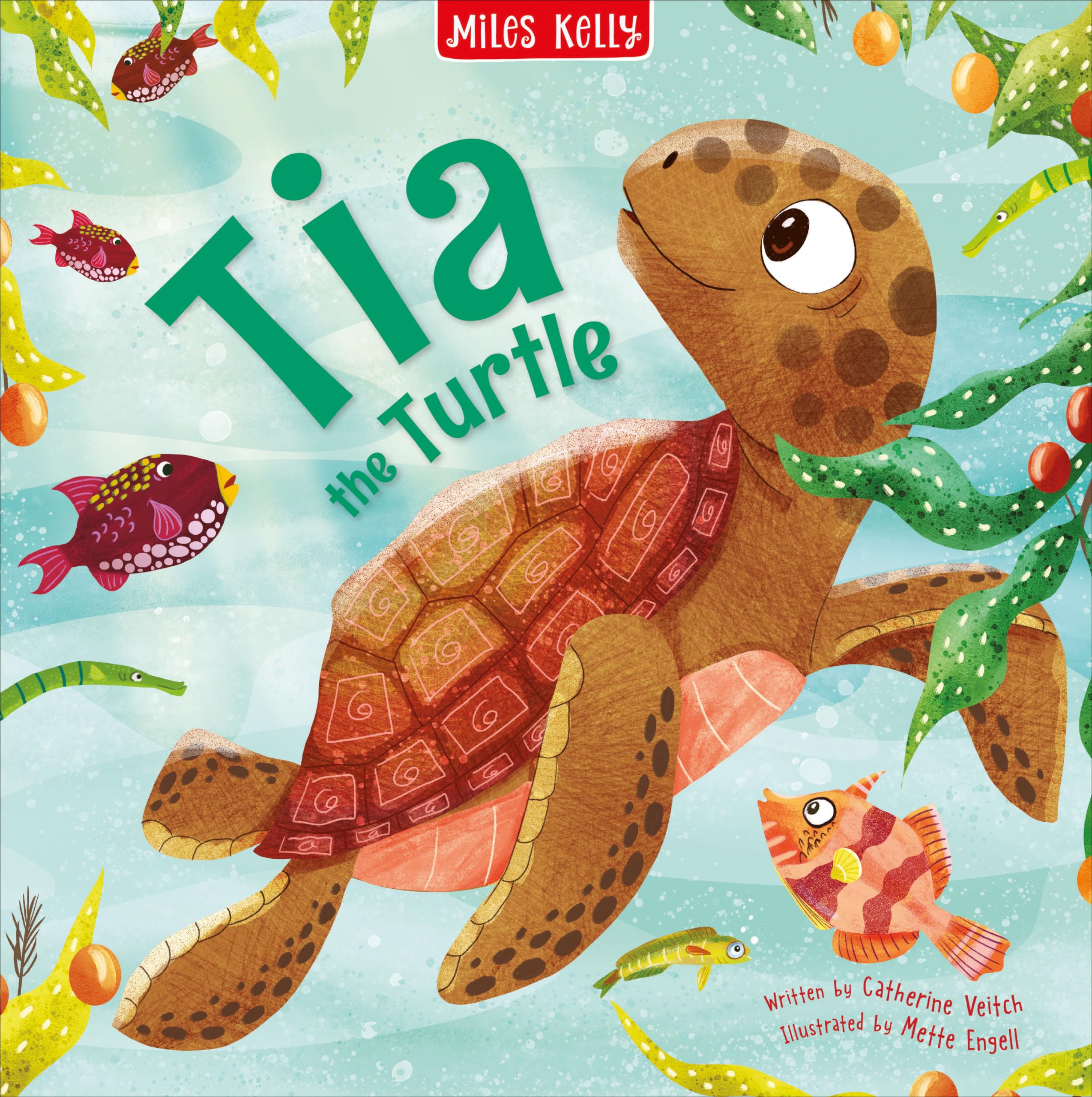 Tia the Turtle: A Childrens Picture Book of Marine Wildlife and Adventure (Sea Stories)